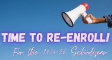 Re-enrollment for 2024-2025! Re-enrollment for 2024-2025!